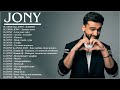 JONY ДЖОНИ ВСЕ НОВЫЕ ПЕСНИ ВСЕ ЛУЧШИЕ ПЕСНИ ВСЕ ХИТЫ 