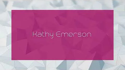 Kathy Emerson - appearance