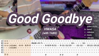 Good Goodbye | with TABS |【Guitar Cover】|©HWASA