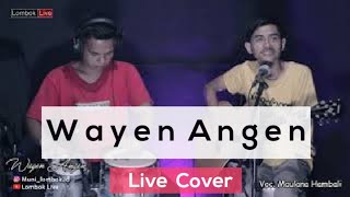 Wayen Angen ll Cover ll Curhatan Egak Alisa Megantara