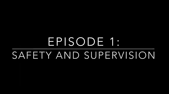 ASES Training: Episode 1 - Safety and Supervision