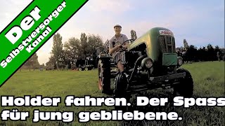 Holder Traktor fahren, ein Erlebnis.