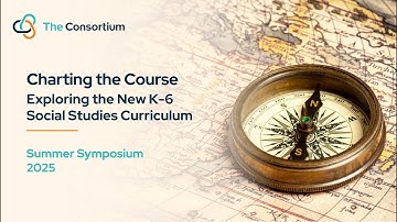 Charting the Course: Exploring the New K–6 Social Studies Curriculum