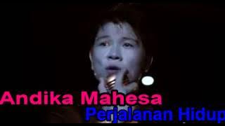 Andika Perjalanan Hidup