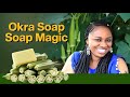 Can Okra Make Soap Creamier? Watch This!
