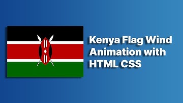 Kenya Flag Animation with HTML CSS | HTML CSS Flag Animation @raselcoder