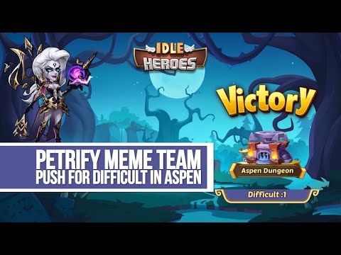 idle-heroes---petrify-meme-team-push-for-difficult-in-aspen