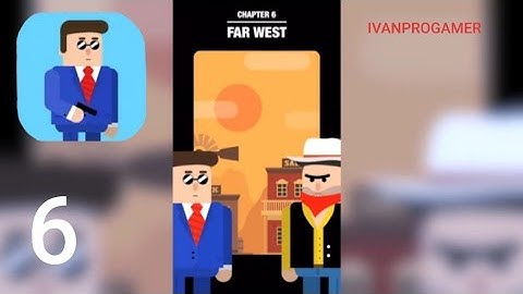 MR BULLET - Chapter 6 Far West - Gameplay Walkthrough Part 6 (iOS Android)