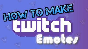 How to Make Twitch Emotes : A Tutorial by Supermudbutt
