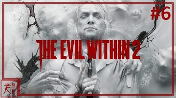 【邪靈入侵 2】中文劇情影集 第六章：渴望藝術 - The Evil Within 2 - 恶灵附身2│PS4 Pro原生錄製