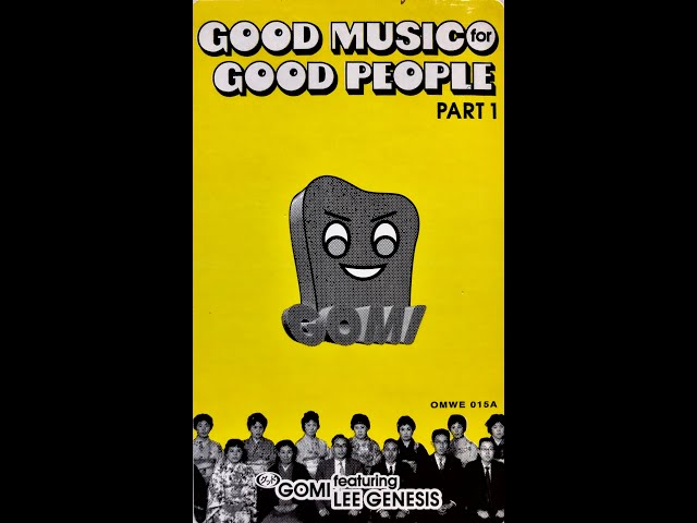 Good Music for Good People (Moody Mix) -  Gomi feat  Lee Genesis class=