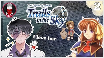 END OF THE PROLOGUE | New Fan plays Trails in the Sky SC Blind (Part 2) 【Placebro】