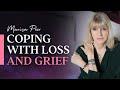 How To Overcome Loss And Grief | Marisa Peer
