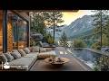 Slow Jazz In Breathtaking Nature Smooth Jazz Music In Tranquil Mountain View For Relaxing Mind 