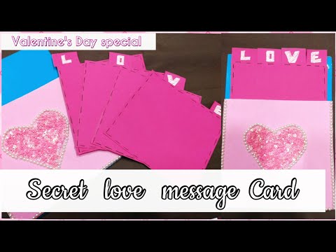 Valentine's Day Special:How to make a Secret message card for Your Boyfriend/Girlfriend/Best friend.