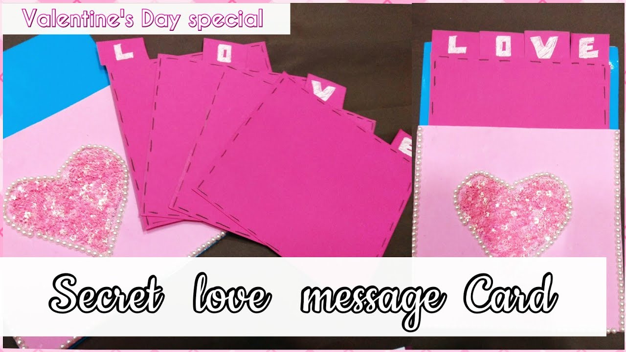 Valentine's Day Special:How to make a Secret message card ...