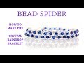 How To Make A Crystal Raindrop Bracelet