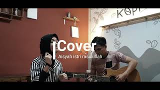 AISYAH PUTRI RASULULLAH - (COVER)