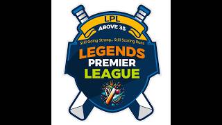 Lpl Above 35 legends Premier League  2025  Season 4 