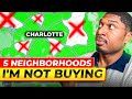 Don't Move Here Yet: 5 Popular Charlotte Neighborhoods That Didn't Make the Cut