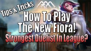 New Fiora Tutorial - Tips & Tricks - League of Legends