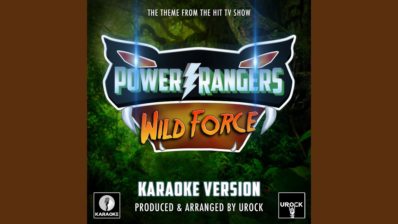 Power Rangers Wild Force Main Theme (From "Power Rangers Wild Force")