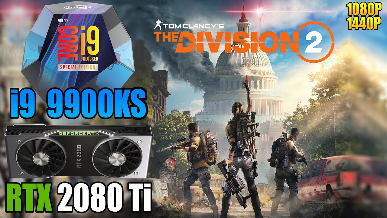 The Division 2 : i9 9900KS + RTX 2080 Ti | 1080P & 1440P | Ultra & Low Settings