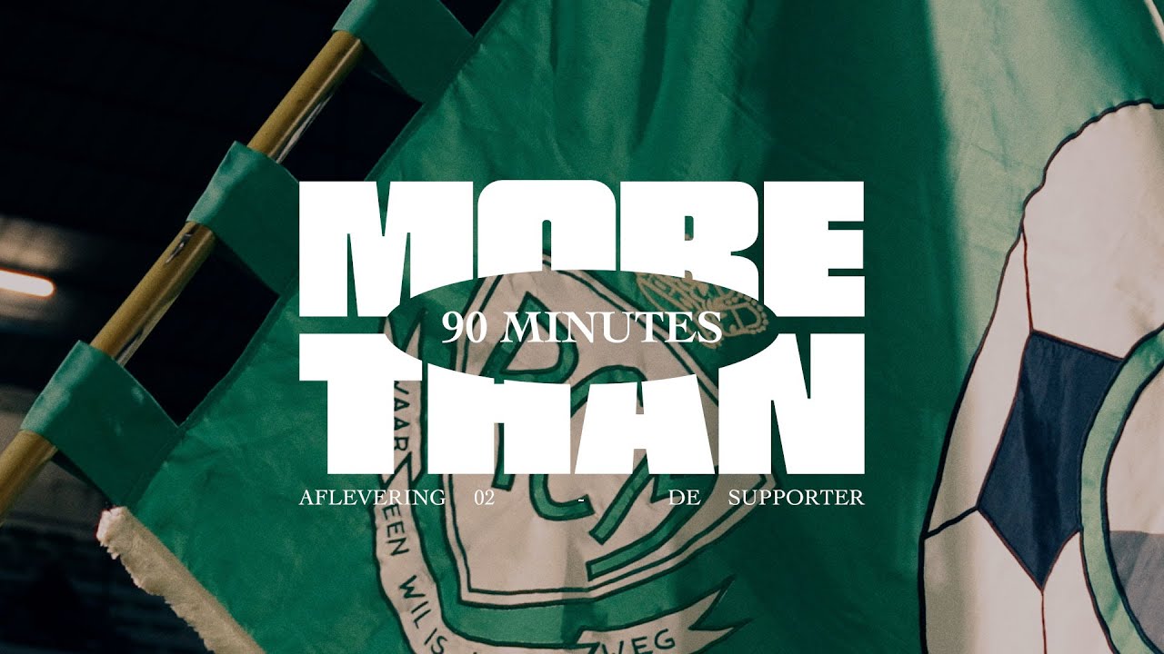 More Than 90 Minutes #02: De supporter