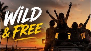 Wild Free