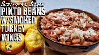 Southern Style Pinto Beans w/Smoked Turkey Wings