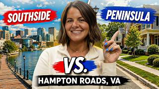 Hampton Roads, VA: The Southside VS The Peninsula | Where Should You Actually Live?