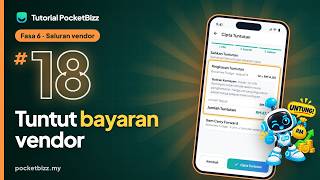 Video 18: Tuntutan dan bayaran vendor | Tutorial PocketBizz