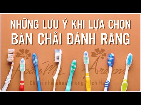 Video: 3 cách chọn bàn chải đánh răng