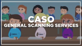 CASO Document Management General Scanning Services