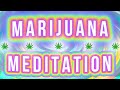 Guided Marijuana Meditation | Growing with the Seqqoÿas | Ep. 26