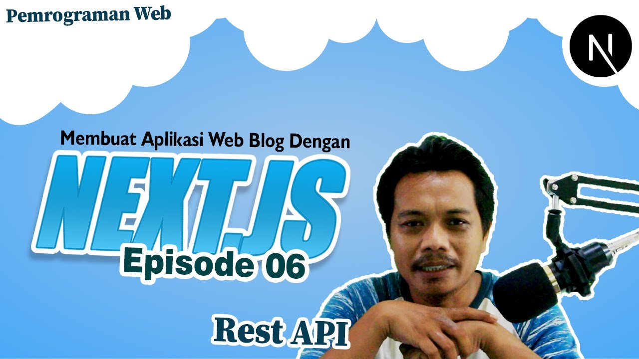 Next JS Tutorial Eps 6 : REST API - YouTube