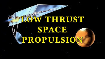 Low Thrust Space Propulsion - 1995, Chemical Rockets,  Electric Propulsion, HD Remaster, NASA