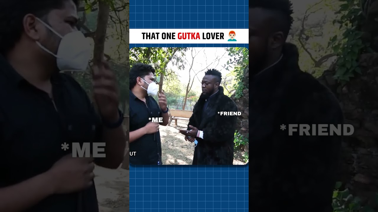 Gutka Lover 😂 