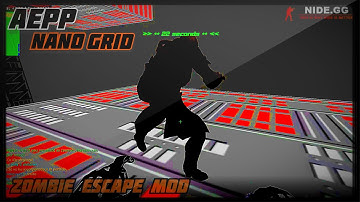 CS:Source「ZE」| Aepp nano grid2 b2s『+NÉMESIS MOD』| NIDE ϟ