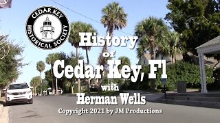 History of Cedar Key with Herman Wells