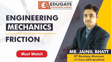 GATE | Friction in Engineering Mechanics | Concepts of Friction | by Jainil Sir