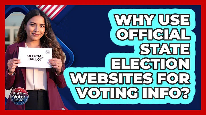 Why Use Official State Election Websites For Voting Info?