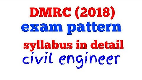 DMRC vacancies (2018) for je and manager | civil engineer|| | exam pattern and syllabus in detail