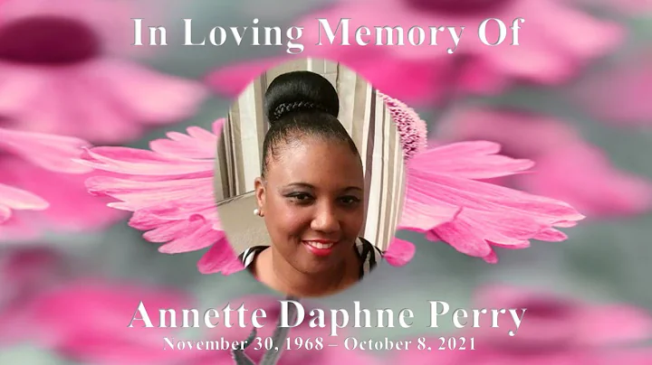 Annette Daphne Perry Celebration of Life