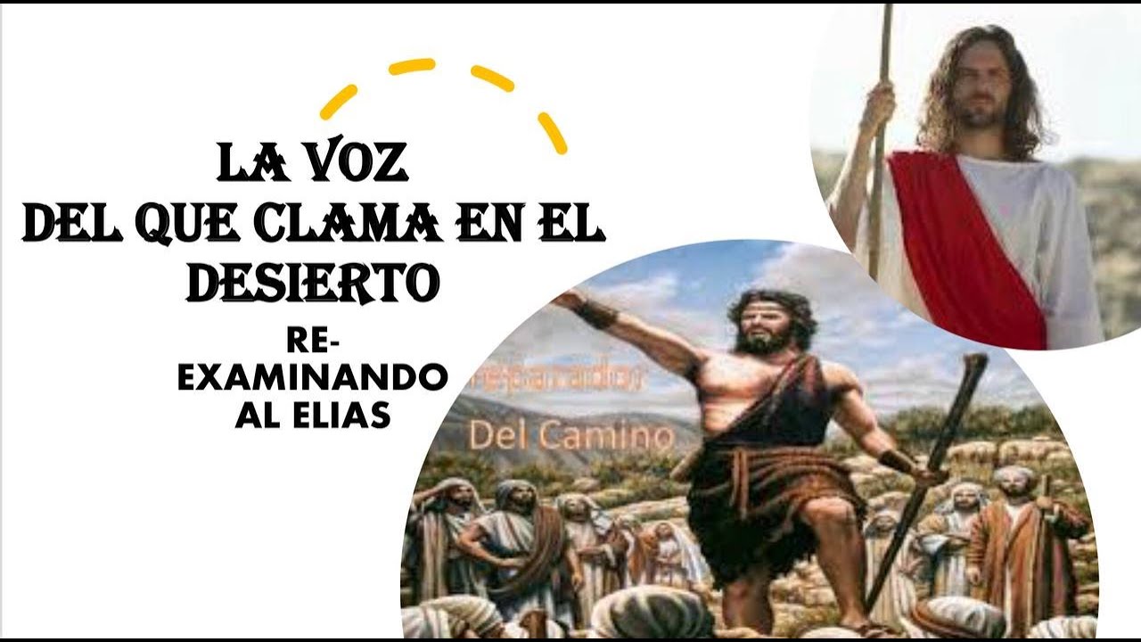la-voz-del-que-clama-en-el-desierto-youtube