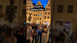 Poland 🇵🇱 Weekend Vibes 🫡 #poland #weekend #weekendvibes #wroclaw #europe #nightlife