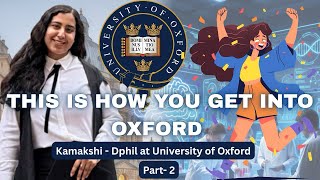 📩 How I Got Into Oxford for My DPhil | PhD Application Process Explained by Kamakshi