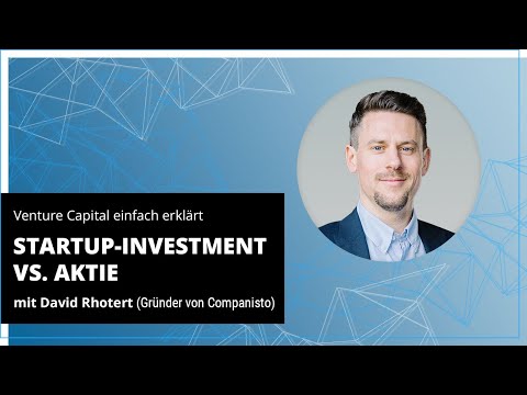 Venture Capital einfach erklärt: Was unterscheidet ein Startup-Investment von einer Aktie? Folge 1.