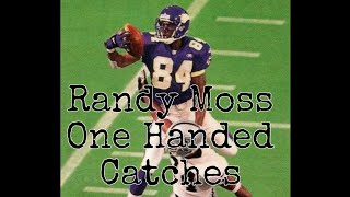 Randy Moss - One Handed Catches Career Highlights NFL 