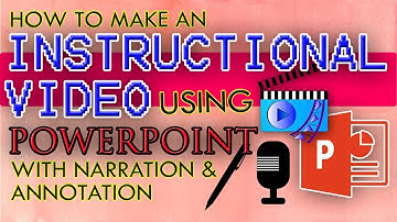 HOW TO MAKE AN INSTRUCTIONAL VIDEO USING POWERPOINT WITH NARRATION & ANNOTATION (Tagalog)